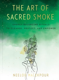 Cover image: The Art of Sacred Smoke 9780593329450