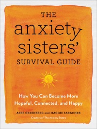 Cover image: The Anxiety Sisters' Survival Guide 9780593329474