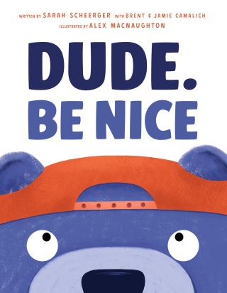 Cover image: Dude. Be Nice 9780593350607