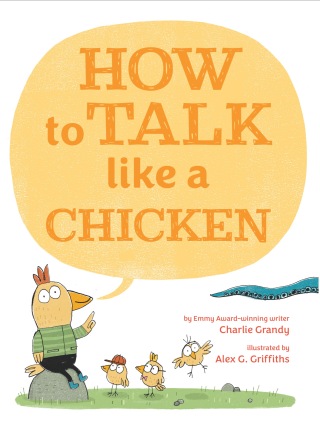 Cover image: How to Talk Like a Chicken 9780593350706