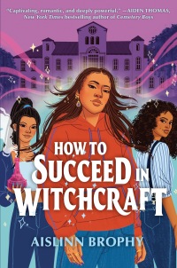 Cover image: How To Succeed in Witchcraft 9780593354520