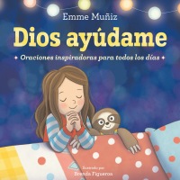 Cover image: Dios Ayúdame (Lord Help Me Spanish Edition) 9780593120125
