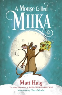 Cover image: A Mouse Called Miika 9780593377390
