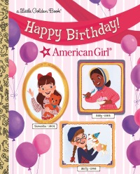 Cover image: Happy Birthday! (American Girl) 9780593381854