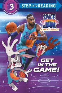 Cover image: Get in the Game! (Space Jam: A New Legacy) 9780593382301