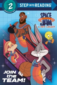 Cover image: Join the Team! (Space Jam: A New Legacy) 9780593382332