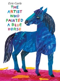 Cover image: The Artist Who Painted a Blue Horse 9780399257131