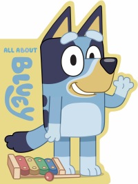 Cover image: All About Bluey 9780593226681