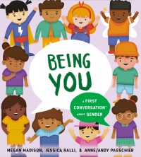 Cover image: Being You: A First Conversation About Gender 9780593382646