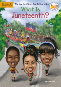 Cover image: What Is Juneteenth? 9780593384695