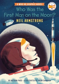 Cover image: Who Was the First Man on the Moon?: Neil Armstrong 9780593224434