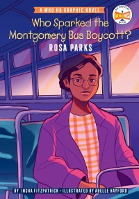 Cover image: Who Sparked the Montgomery Bus Boycott?: Rosa Parks 9780593224465