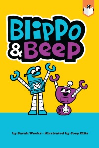 Cover image: Blippo and Beep 9780593226964