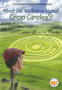 Cover image: What Do We Know About Crop Circles? 9780593386750