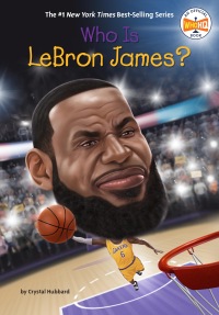 Cover image: Who Is LeBron James? 9780593387443