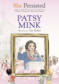 Cover image: She Persisted: Patsy Mink 9780593402900