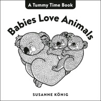 Cover image: Babies Love Animals 9780593403457