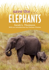 Cover image: Save the...Elephants 9780593404249
