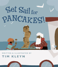 Cover image: Set Sail for Pancakes! 9780593404294