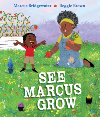 Cover image: See Marcus Grow 9780593406076