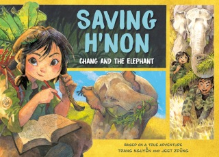 Cover image: Saving H'Non: Chang and the Elephant 9780593406724