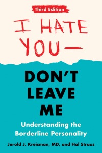 Cover image: I Hate You--Don't Leave Me: Third Edition 9780593418499