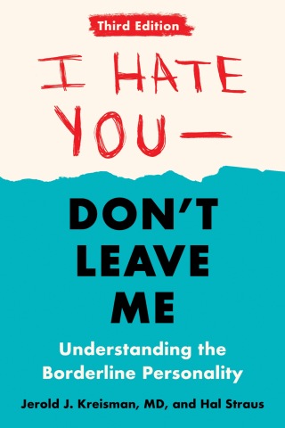 Cover image: I Hate You--Don't Leave Me 3rd edition 9780593418499