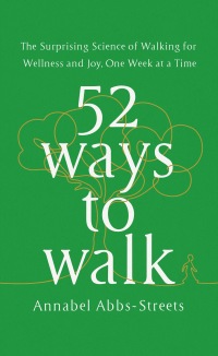 Cover image: 52 Ways to Walk 9780593419953