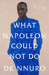 Cover image: What Napoleon Could Not Do 9780593420348