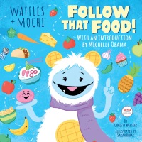 Cover image: Follow That Food! (Waffles + Mochi) 9780593425527