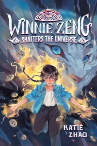 Cover image: Winnie Zeng Shatters the Universe 9780593426654