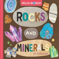 Cover image: Hello, World! Rocks and Minerals 9780593428276