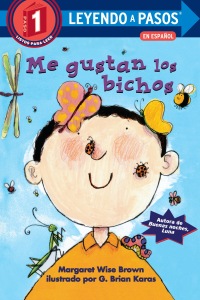 Cover image: Me gustan los bichos (I lIke Bugs Spanish Edition) 9780593428870