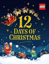 Cover image: 12 Days of Christmas (LEGO) 9780593430279