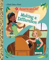 Cover image: Making a Difference (American Girl) 9780593431672