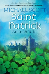 Cover image: Saint Patrick: An Irish Tale