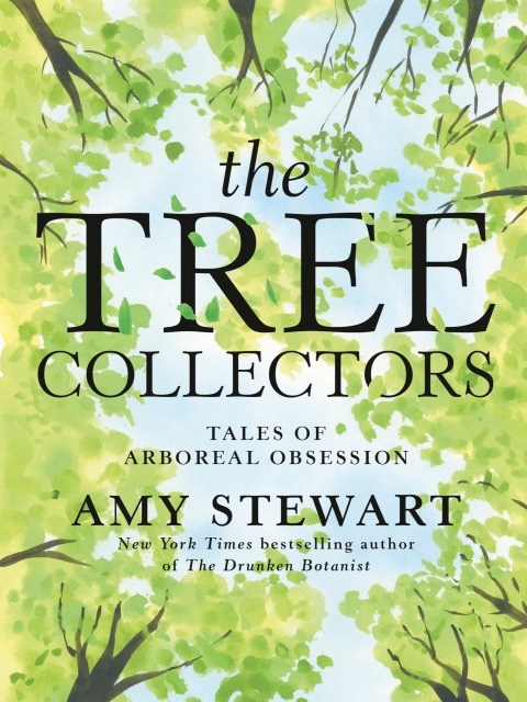 The Tree Collectors: Tales of Arboreal Obsession - FULL INSTANT DOWNLOAD | PDF DOCX EPUB