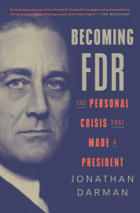 Cover image: Becoming FDR 9781400067077