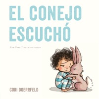 Cover image: El conejo escuchó 9780593461785