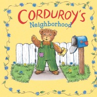 Cover image: Corduroy's Neighborhood 9780593203774