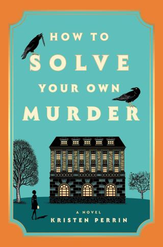 Cover image: How to Solve Your Own Murder 9780593474013