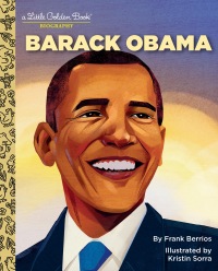 Cover image: Barack Obama: A Little Golden Book Biography 9780593479360