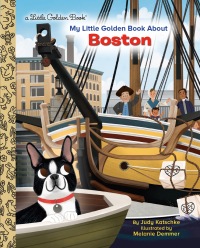 Cover image: My Little Golden Book About Boston 9780593479407