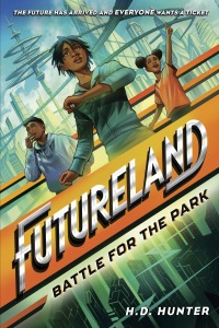 Cover image: Futureland: Battle for the Park 9780593479421