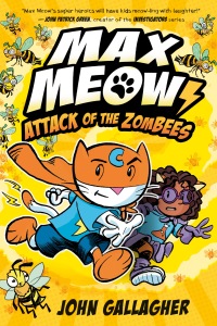 Cover image: Max Meow 5: Attack of the ZomBEES 9780593479698