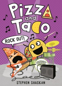 Cover image: Pizza and Taco: Rock Out! 9780593481240