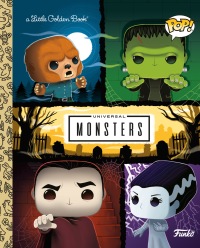 Cover image: Universal Monsters Little Golden Book (Funko Pop!) 9780593481578