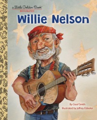 Cover image: Willie Nelson: A Little Golden Book Biography 9780593481899