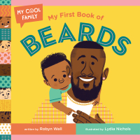 Cover image: My First Book of Beards 9780593481936