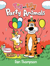 Cover image: Party Animals (Tig and Lily Book 2) 9780593486313